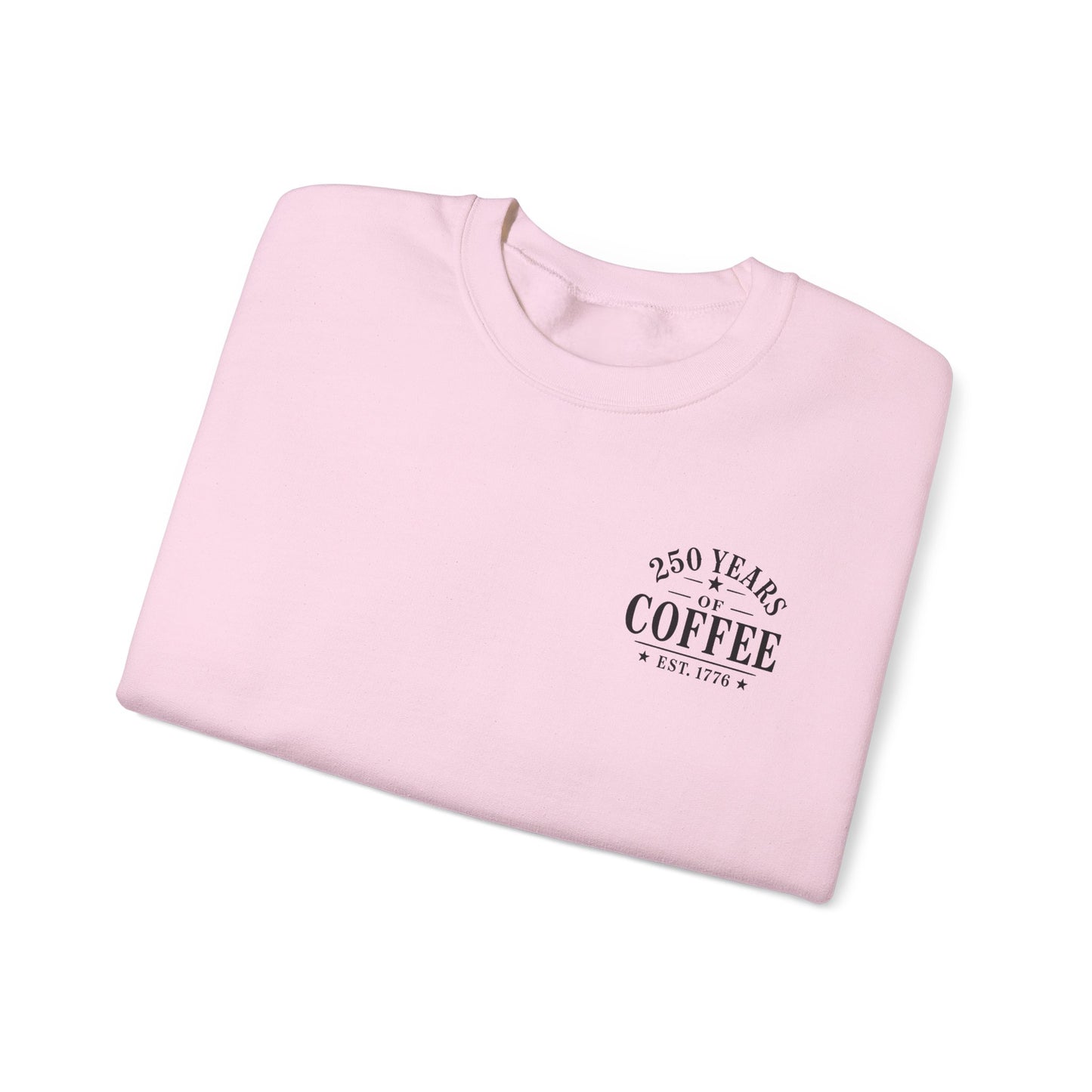 Crewneck — 250 Years of Coffee