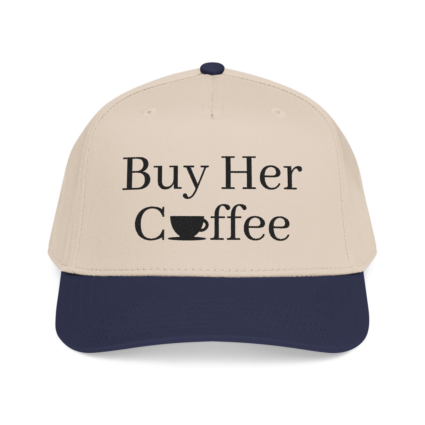 Curved Cap - Buy Her Coffee!