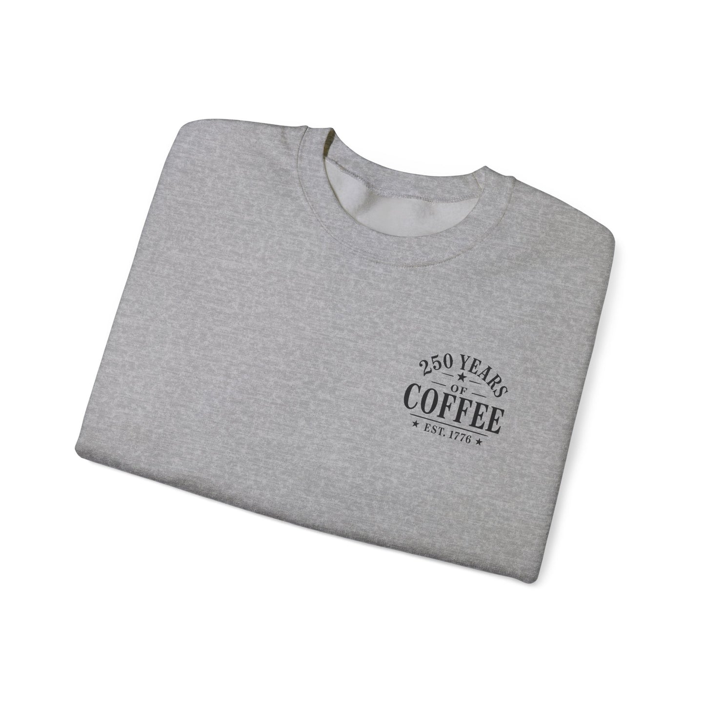 Crewneck  — 250 Years of Coffee