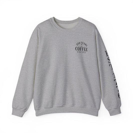 Crewneck  — 250 Years of Coffee