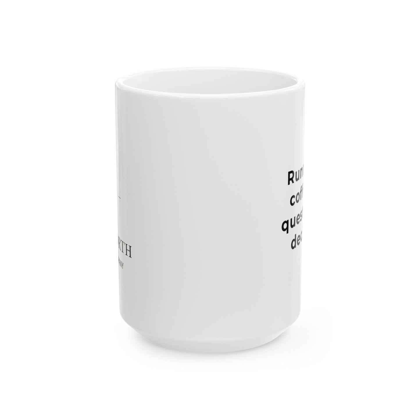 Mug – Questionable Decisions (15oz)